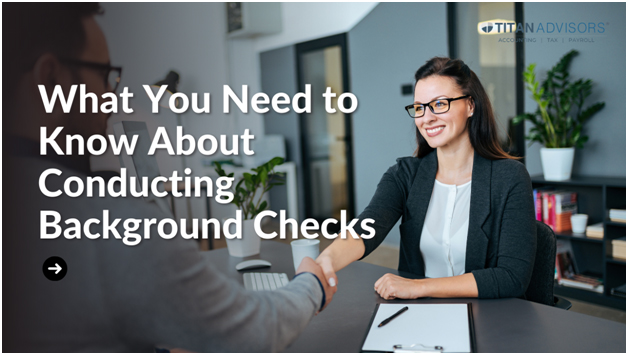 What You Need to Know About Conducting Employee Background Check