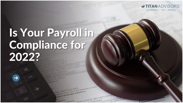 Payroll compliance for 2022